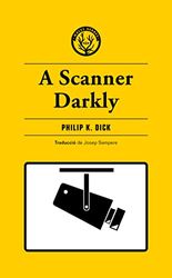 A Scanner Darkly: 99