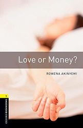 Oxford Bookworms Library: Level 1:. Love Or Money? MP3 Pack
