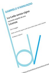 Leda senza cigno. Racconto seguito da una licenza