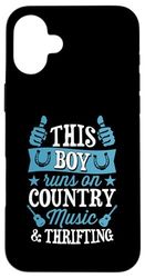 This Boy Runs On Country Music And Thrifting Case for iPhone 16 Plus