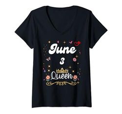 Mujer 3 de junio Reina Nació el 3 de junio Cumpleaños Niña mujer Camiseta Cuello V