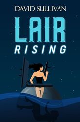 Lair Rising