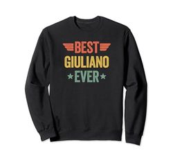 Best Giuliano Ever Felpa