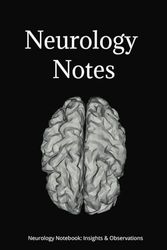 Neurology Notebook: Insights & Observations