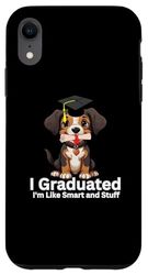 Carcasa para iPhone XR Funny I Graduated Now I 'm like smart and stuff tee