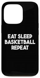 Eat Sleep Basketball Repeat - Funny Basketball Case for iPhone 13 Pro