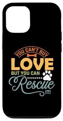 Custodia per iPhone 14 Dog You Can't Buy Love But You Can Rescue It Dogs Lovers