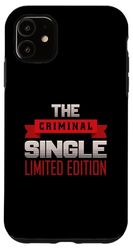 Custodia per iPhone 11 The Criminal Single - Single & Criminal