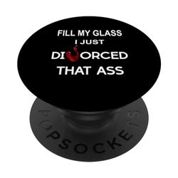 Llena mi vaso, me acabo de divorciar, divertida fiesta de divorcio PopSockets PopGrip Intercambiable