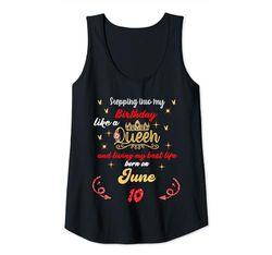 Mujer Queen nació el 10 de junio Entrando en mi cumpleaños Camiseta sin Mangas