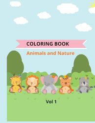 COLORING BOOK: ANIMALS AND NATURE