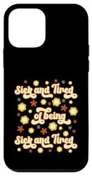 Retro Colorful Sick and Tired of Being Sick and Tired Case for iPhone 12 mini
