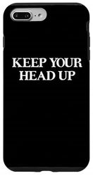 KEEP YOUR HEAD UP Case for iPhone 7 Plus/8 Plus