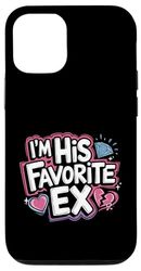 I'm His Favorite Ex Relationship Breakup |-- Case for iPhone 12/12 Pro