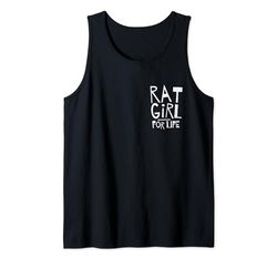 Rat Girl For Life! Sé tu rata, ¡seguro de ti mismo! Camiseta sin Mangas