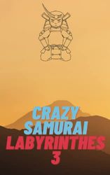 Crazy Samurai Labyrinthes 3