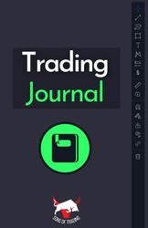 Trading Journal Notebook - Sons of Trading: Record 100 trades in a clean and easy way with the trade details that matters in order to be a better trader day after day - Final Profit/Loss included.