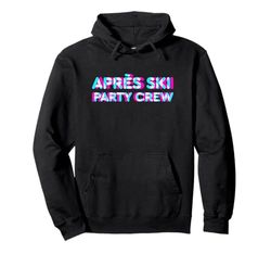 Apres Ski Party Crew Citazione divertente Anaglifi Wintersports Group Felpa con Cappuccio