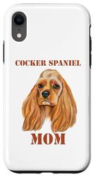 Cocker Spaniel Mom Case for iPhone XR