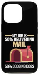 Postman Mailman My Job Delivering Mail Funny Design Case for iPhone 13 Pro