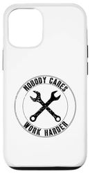 Nobody Cares Work Harder Mechanic Engineer Case for iPhone 12/12 Pro
