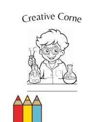 Creative Corner: Coloring Book to Awaken Brilliance: Where Inspiration is Found in Every Line and Hue