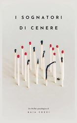 I sognatori di cenere