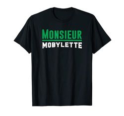 Monsieur mobylette - regalo divertido hombre humor Camiseta