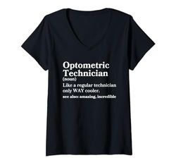 Donna Tecnico Optometrico Definizione Divertente Maglietta con Collo a V