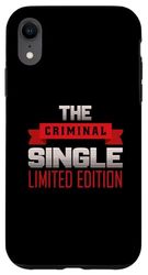 Custodia per iPhone XR The Criminal Single - Single & Criminal