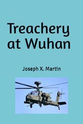 Treachery at Wuhan