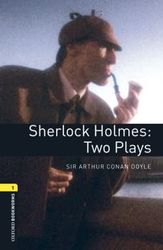 Oxford Bookworms Library: Level 1:. Sherlock Holmes: Two Plays MP3 Pack