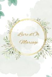 Livre d’or mariage: Livre d’or mariage, pages pour les messageries, félicitations, souvenirs et photos. Livre à personnaliser pour mariage - 21x21cm 72 pages, cadeau idéal!