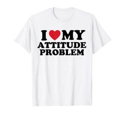 I Heart My Attitude Problem - Parejas divertidas a juego Camiseta