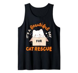 It's A Beautiful Day For Cat Rescue Soccorritore Di Gatti Canotta