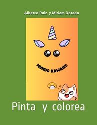 Mundo Kawaii: Pinta y colorea