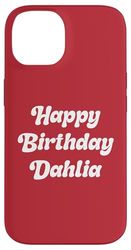 Buon Compleanno Dahlia Custodia per iPhone 14