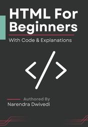 HTML for Beginners: Understand HTML with code and explanations