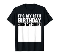 Es mi cartel de cumpleaños número 12 para mi camisa de 12 años Camiseta