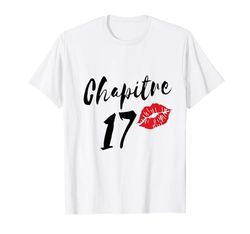 Chapitre 17 cadeau anniversaire 17 ans Maglietta