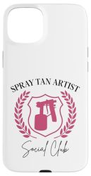 Spray Tan Artist Social Club Spray Tan Artist Case for iPhone 15 Plus