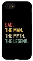 Dad. The Man. The Myth. The Legend. Distressed Text Design Case for iPhone SE (2020) / 7/8