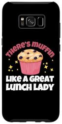 Custodia per Galaxy S8+ C'è Muffin come un grande pranzo Lady Cafeteria Worker