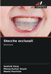 Stecche occlusali: Recensione