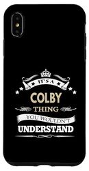 Its a colby thing you wouldn't understand Case for iPhone XS Max