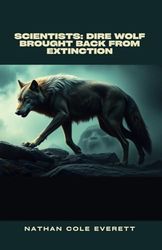 Scientists: Dire wolf brought back from extinction