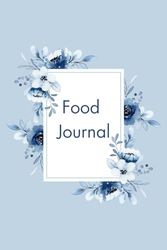 You are what you eat: Food journal