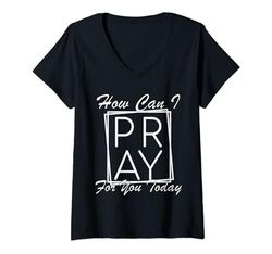 Mujer Cómo puedo comprar para ti mismo diseño Christian Prayer Camiseta Cuello V