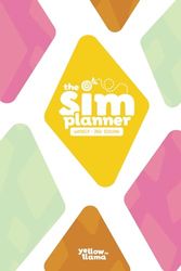 Sim Planner Weekly 2nd Edition: Journal For Sentimental Simmers To Plan & Document Their Gameplay