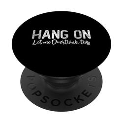 Hang On Let Me Overthink This | Funny Raccoon | Sarcastic PopSockets PopGrip Adhesivo